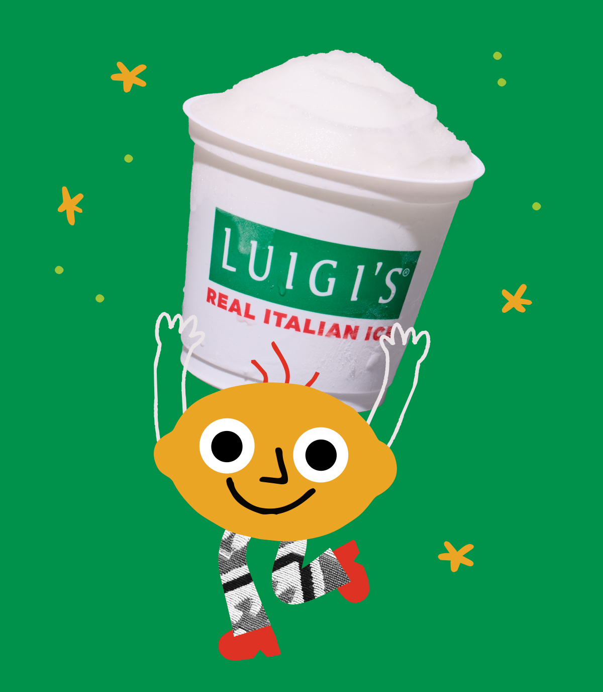 Graphic of cute lemon character holding a LUIGI'S Real Italian Ice cup. The Italian ice is lemon flavored. The lemon graphic is smiling, has little hairs, and is wearing pants and red shoes. The background is green and there are little stars around the image.